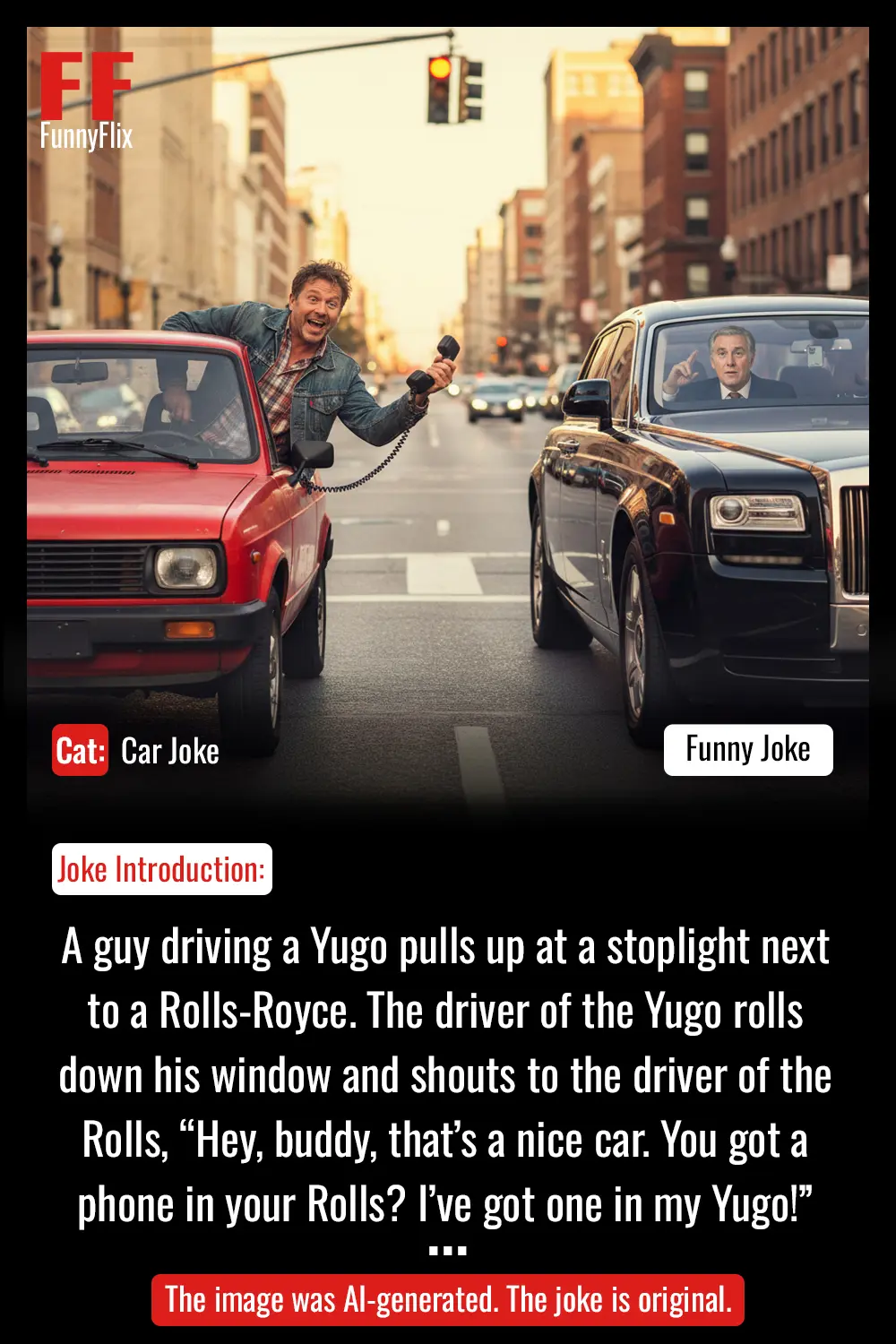 Rolls vs. Yugo